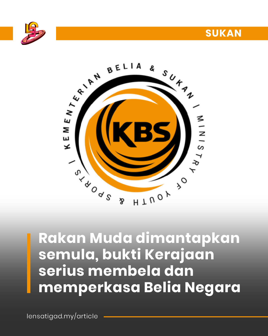 Rakan Muda dimantapkan semula, bukti Kerajaan serius membela dan memperkasa Belia Negara