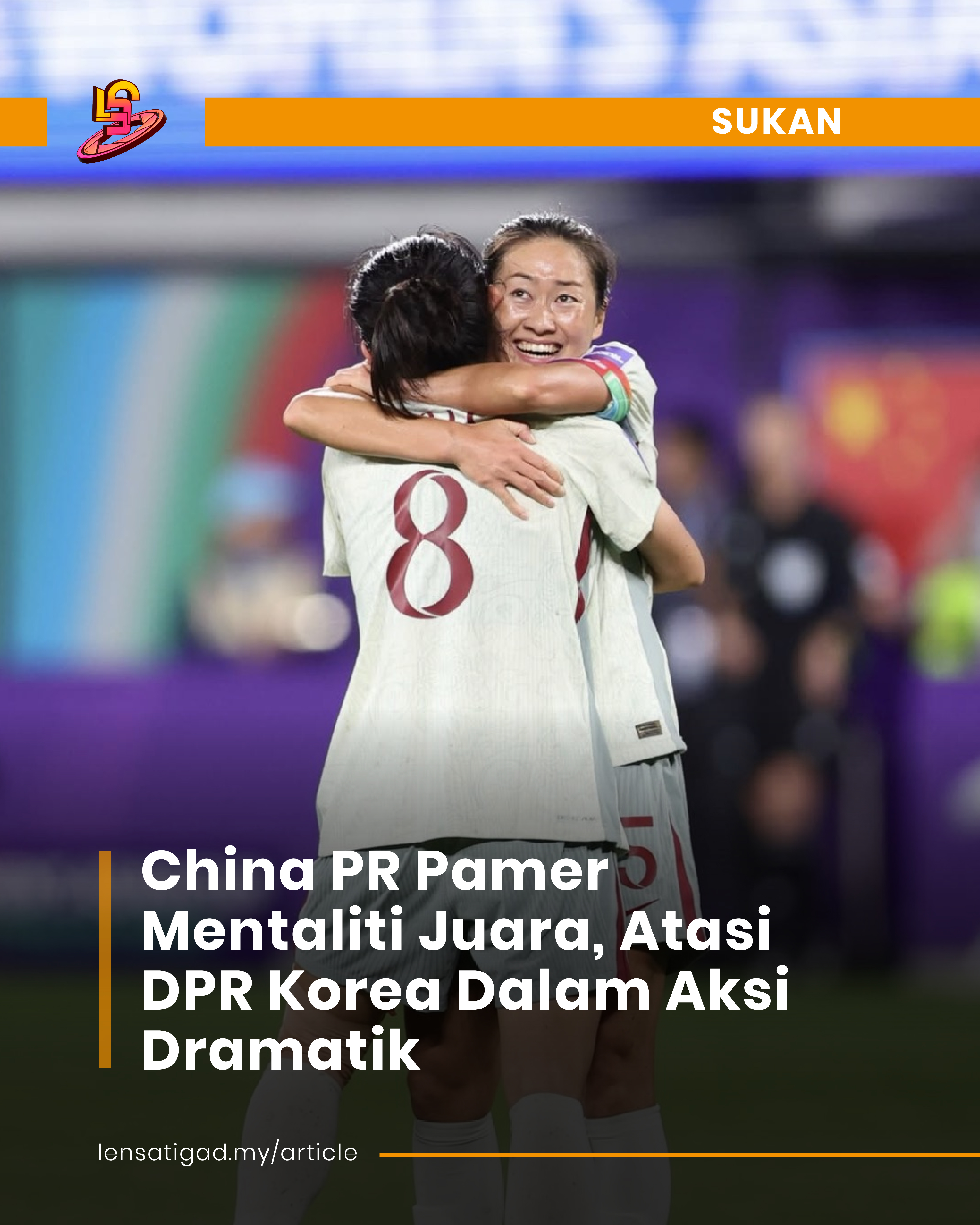 CHINA PR PAMER MENTALITI JUARA, ATASI DPR KOREA DALAM AKSI DRAMATIK
