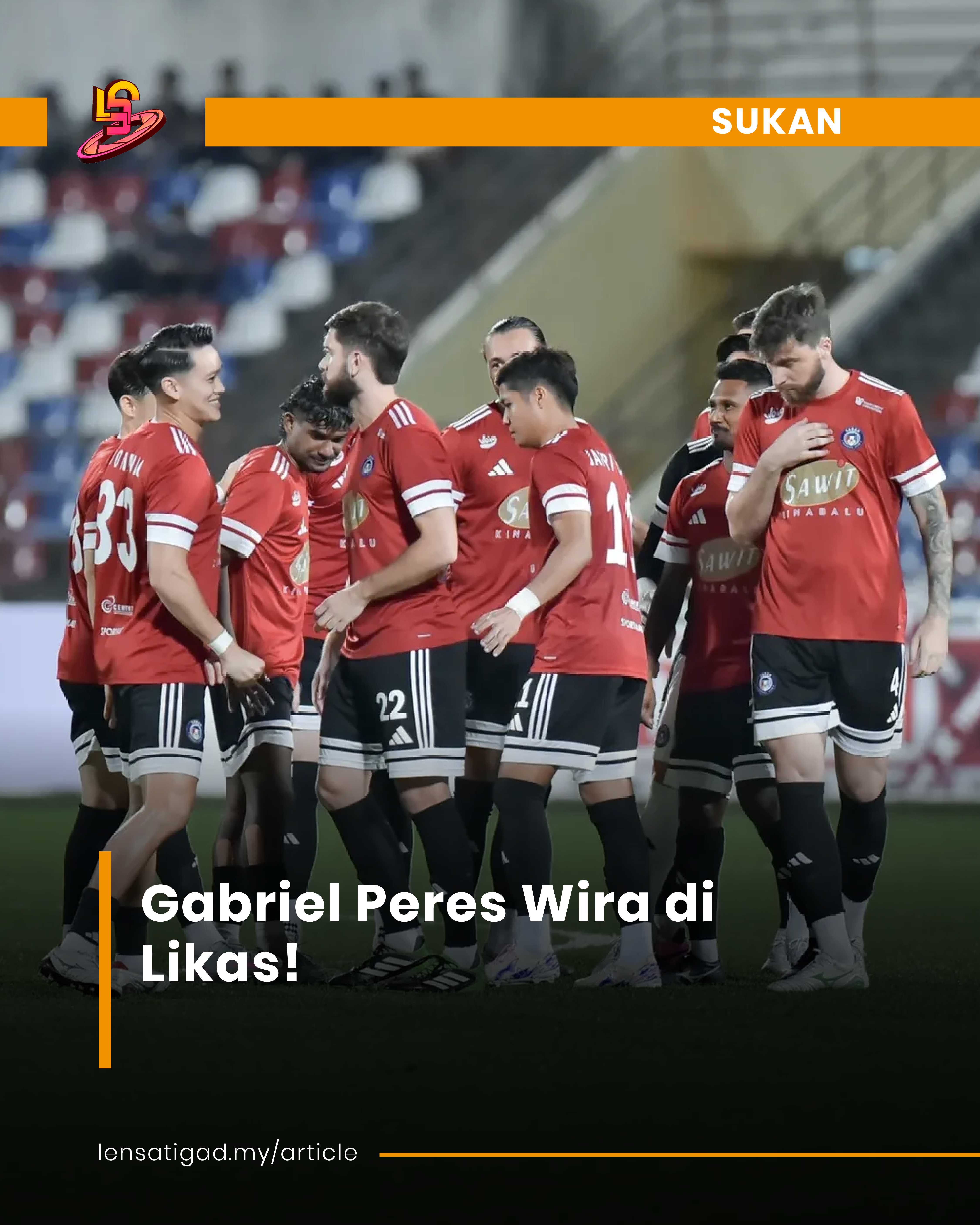 GABRIEL PERES WIRA DI LIKAS!