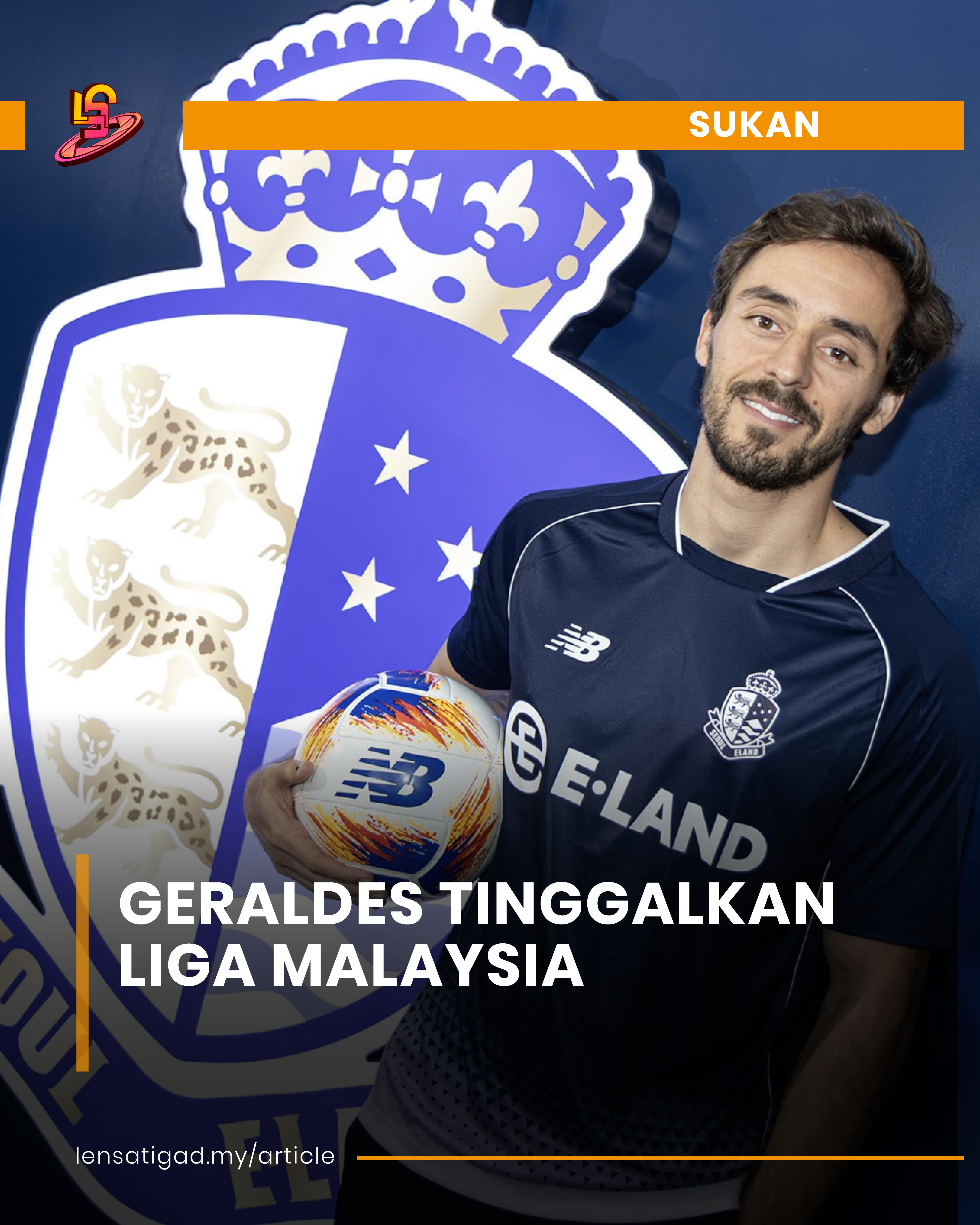 GERALDES TINGGALKAN LIGA MALAYSIA