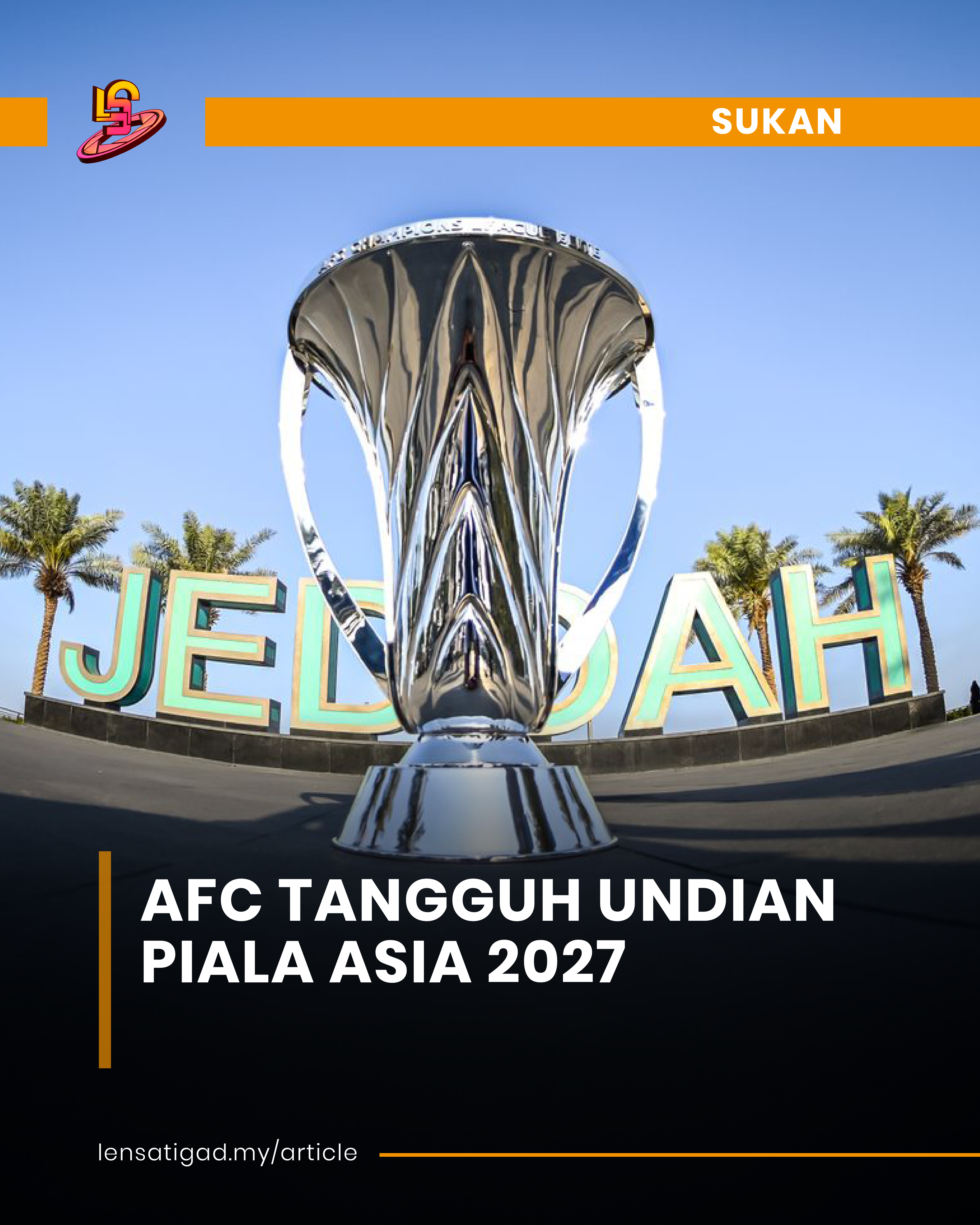 AFC TANGGUH UNDIAN PIALA ASIA 2027 