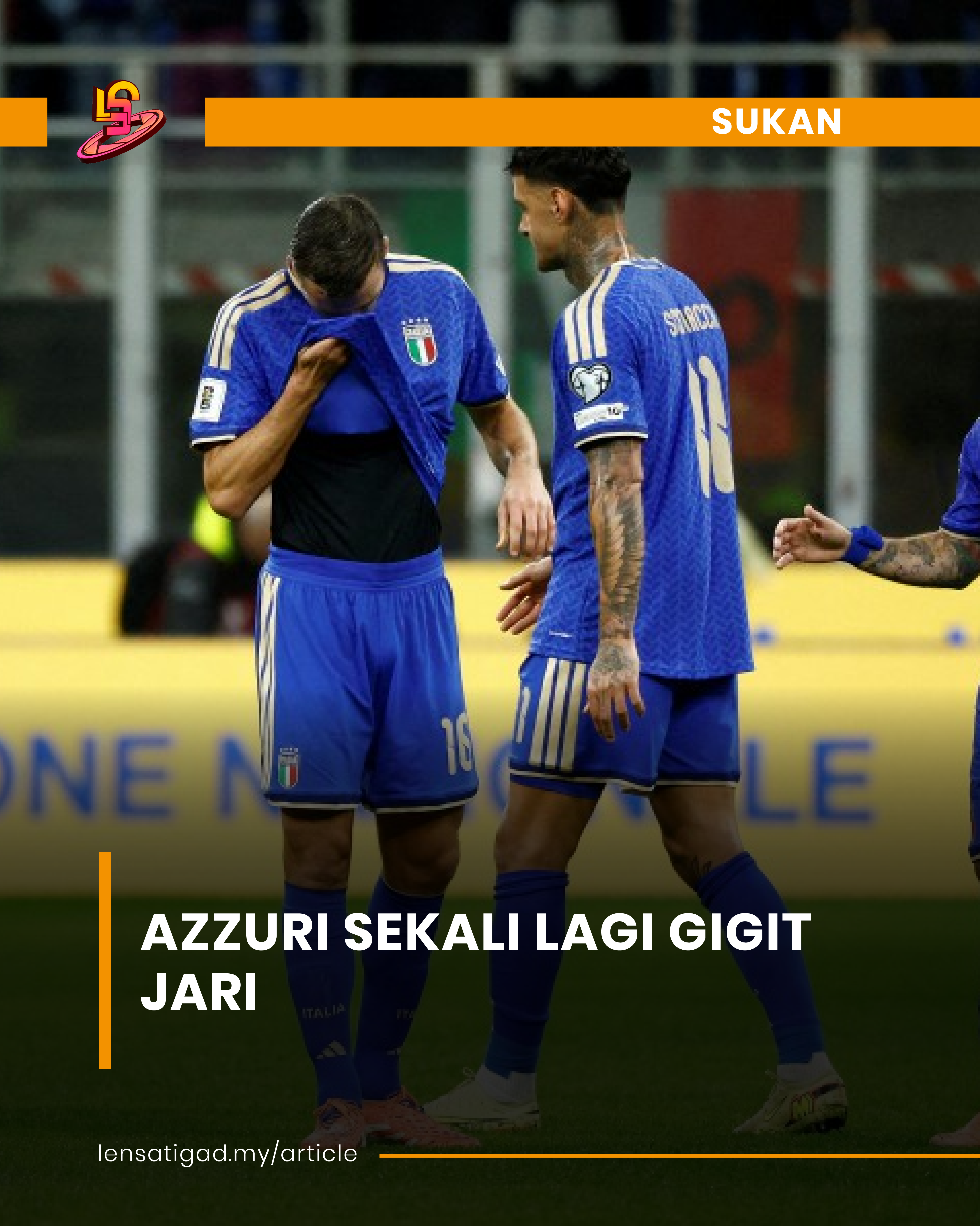 AZZURRI SEKALI LAGI GIGIT JARI
