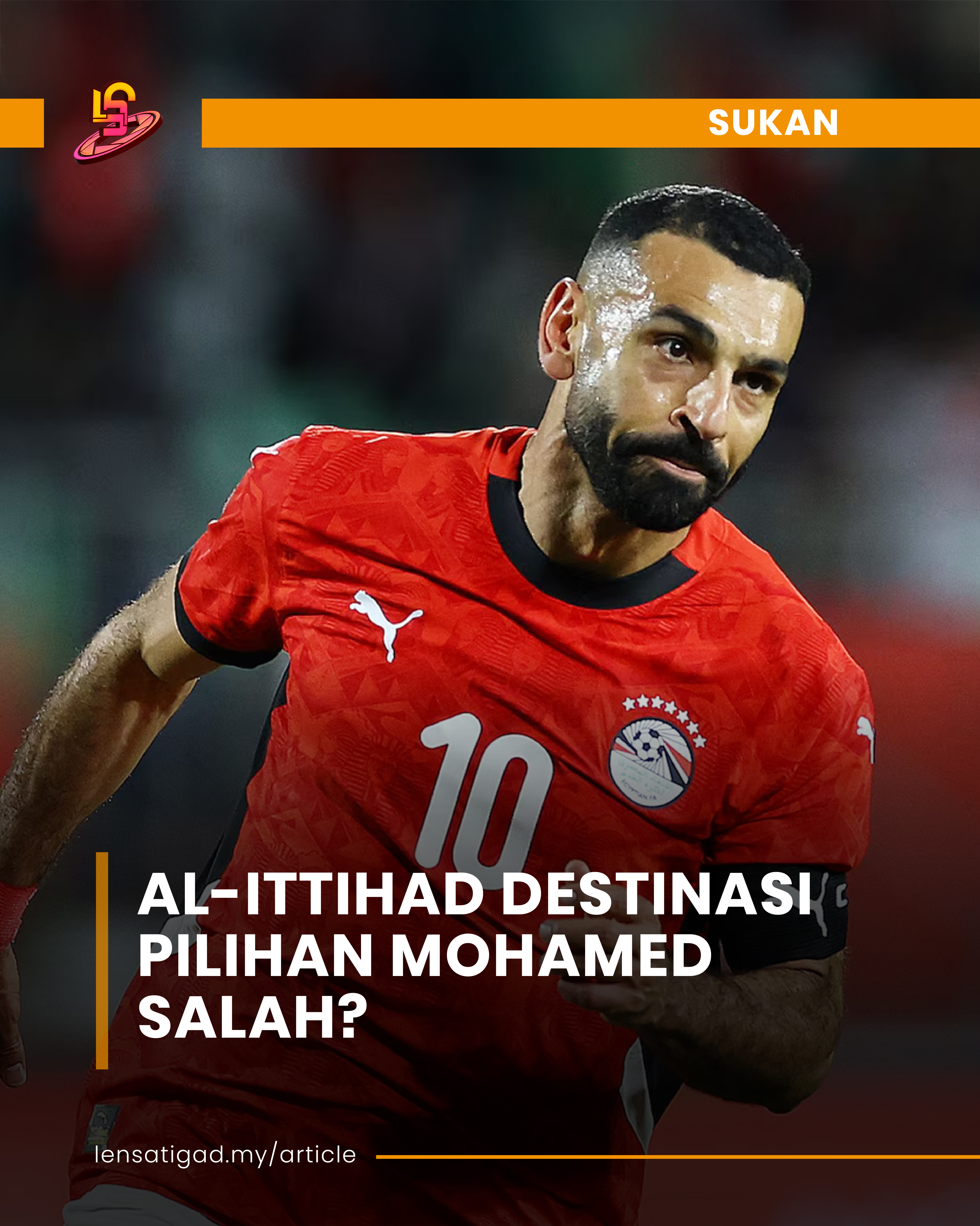 AL-ITTIHAD DESTINASI PILIHAN MOHAMED SALAH?