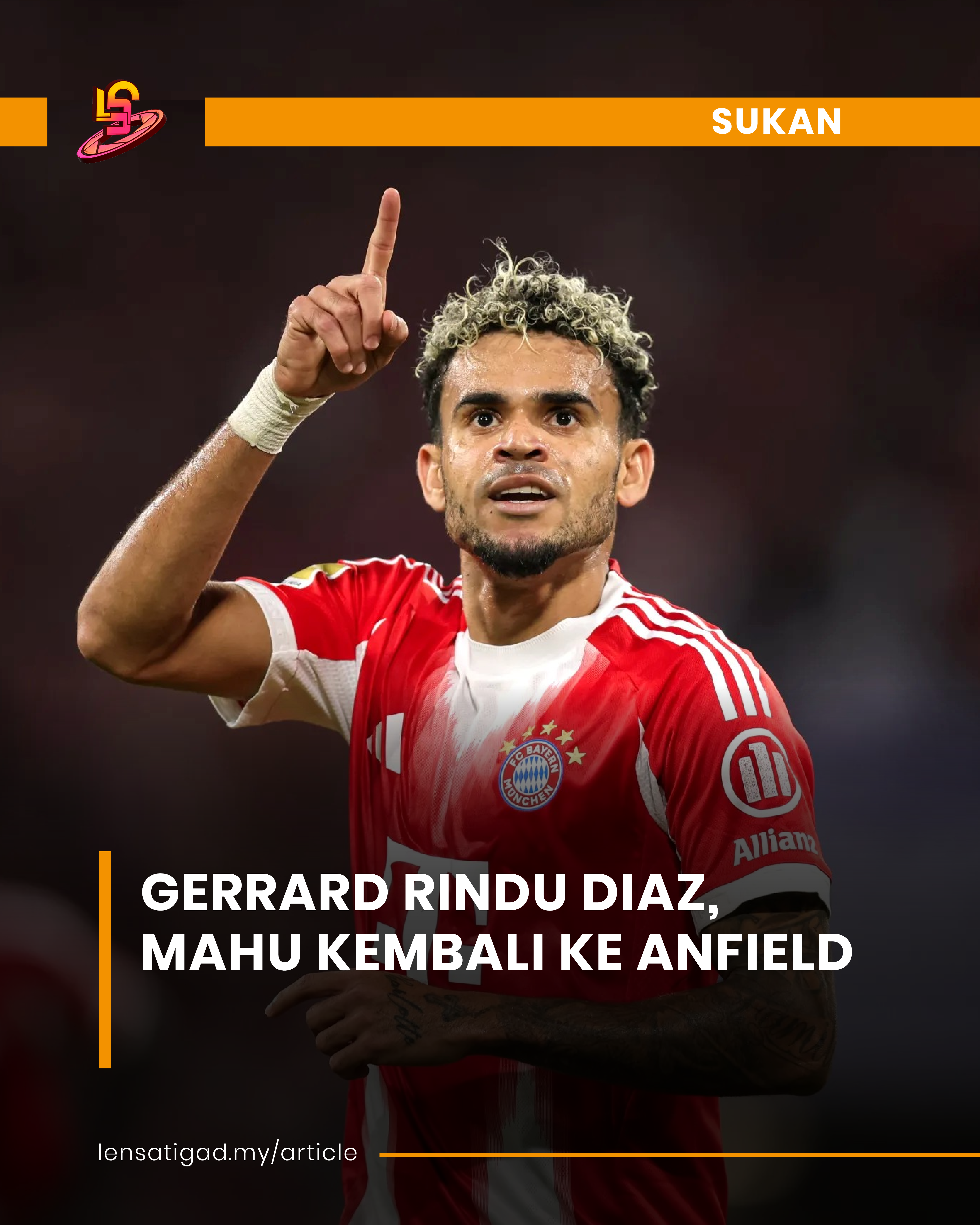 GERRARD RINDU DIAZ, MAHU KEMBALI KE ANFIELD