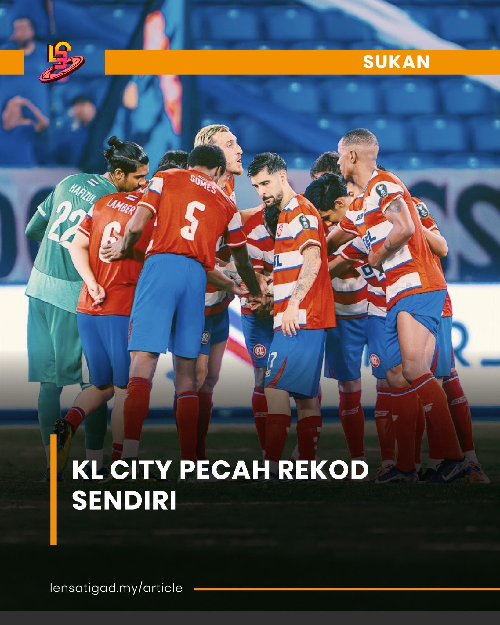KL CITY PECAH REKOD SENDIRI