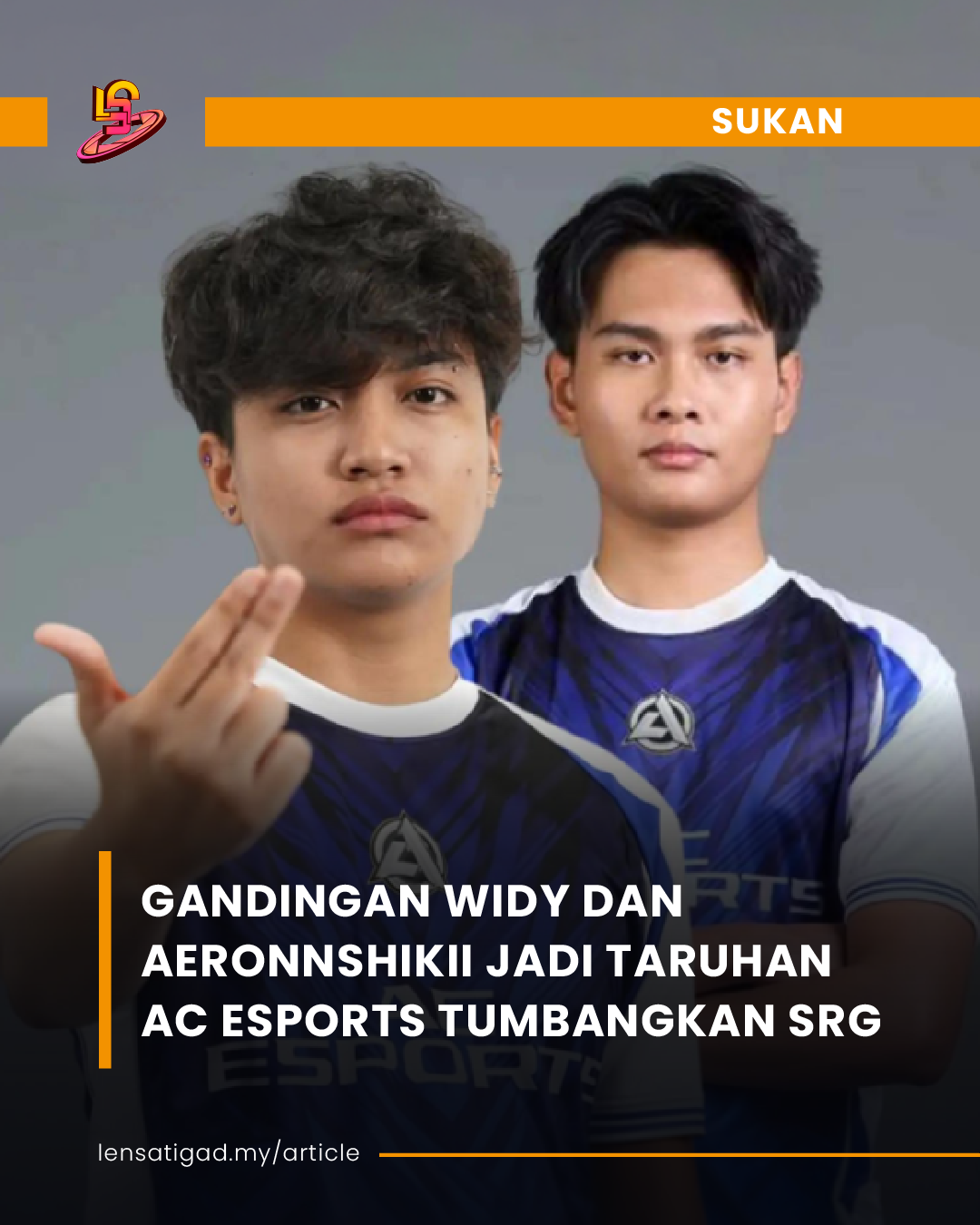 GANDINGAN WIDY DAN AERONNSHIKII JADI TARUHAN AC ESPORTS TUMBANGKAN SRG