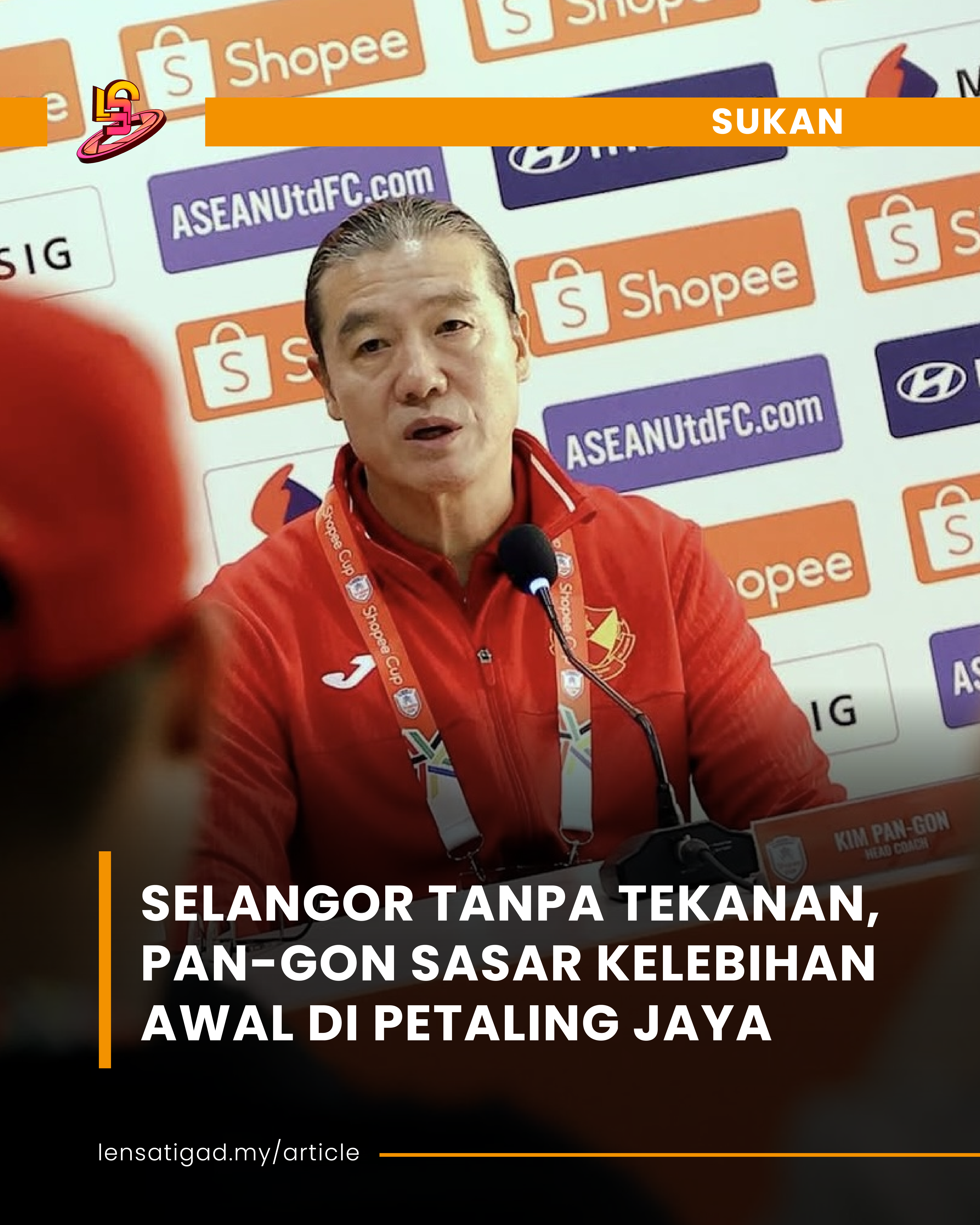SELANGOR TANPA TEKANAN, PAN-GON SASAR KELEBIHAN AWAL DI PETALING JAYA