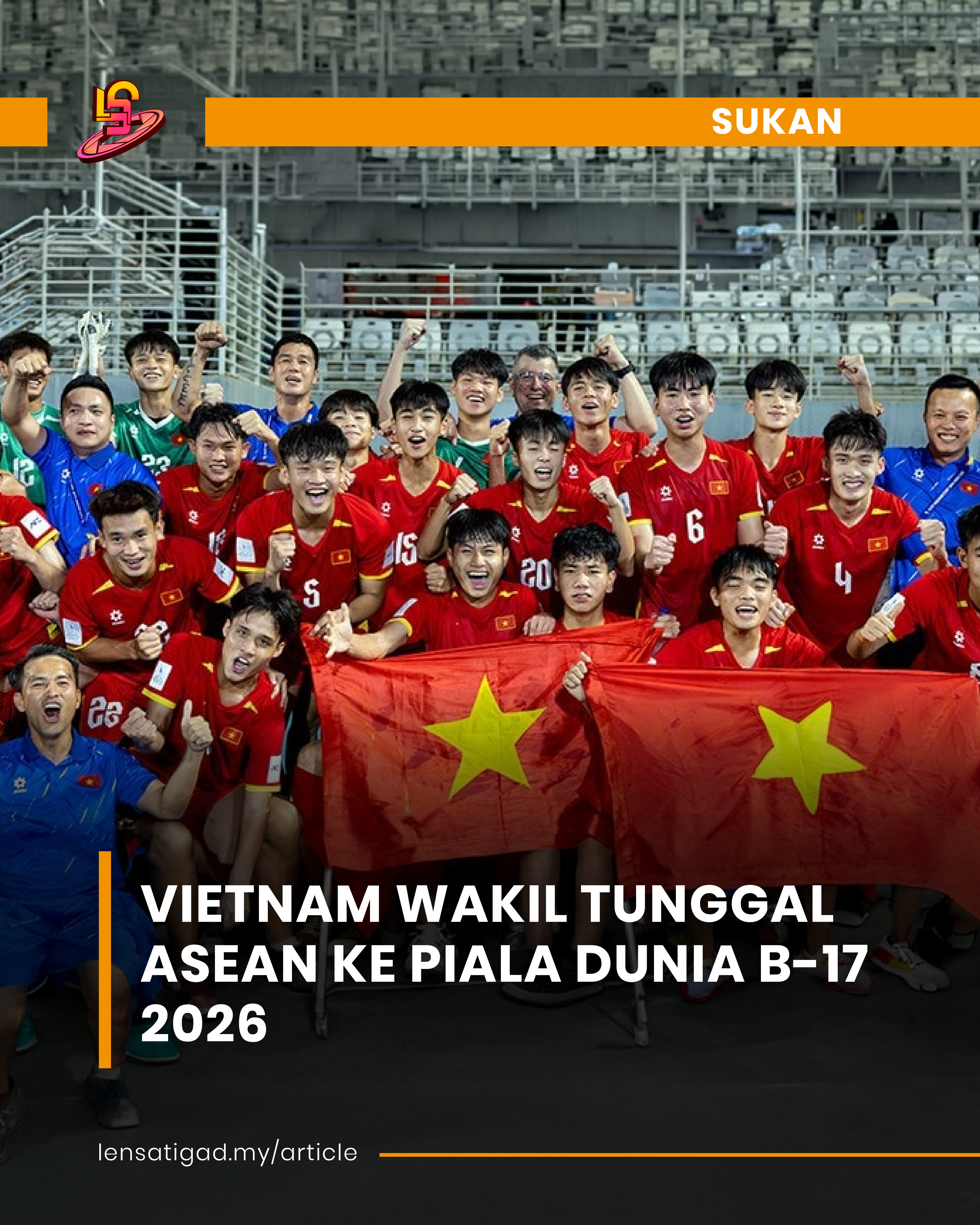 VIETNAM WAKIL TUNGGAL ASEAN KE PIALA DUNIA B-17 2026